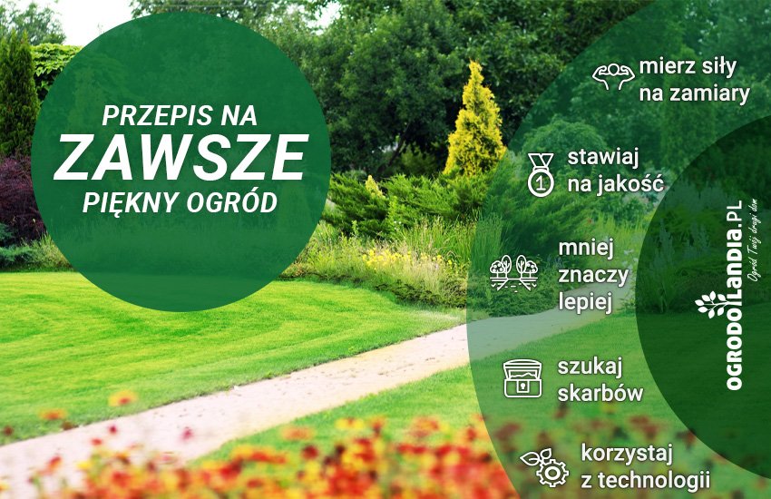 Przepis na zawsze piękny ogród