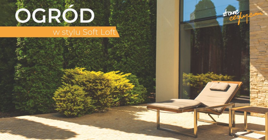 ogród w stylu soft loft
