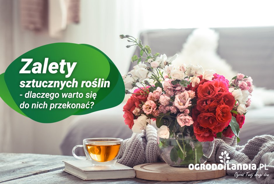 zalety sztucznych kwiatów